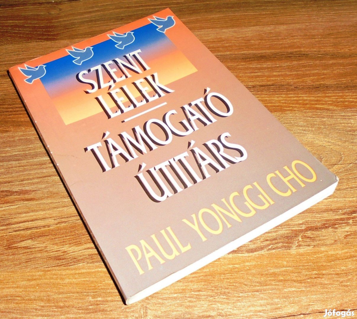 Paul Yonggi Cho Szent lélek -Támogató útitárs