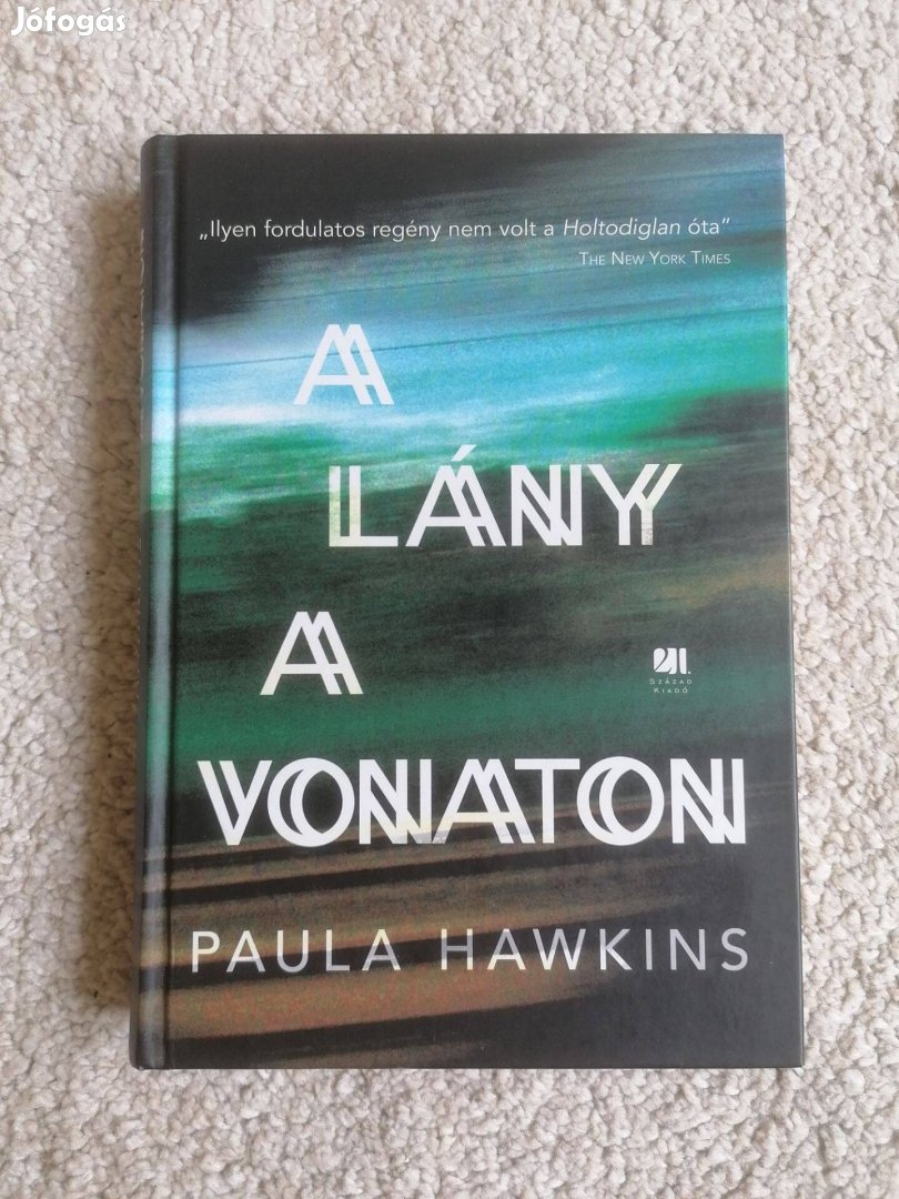 Paula Hawkins: A lány a vonaton