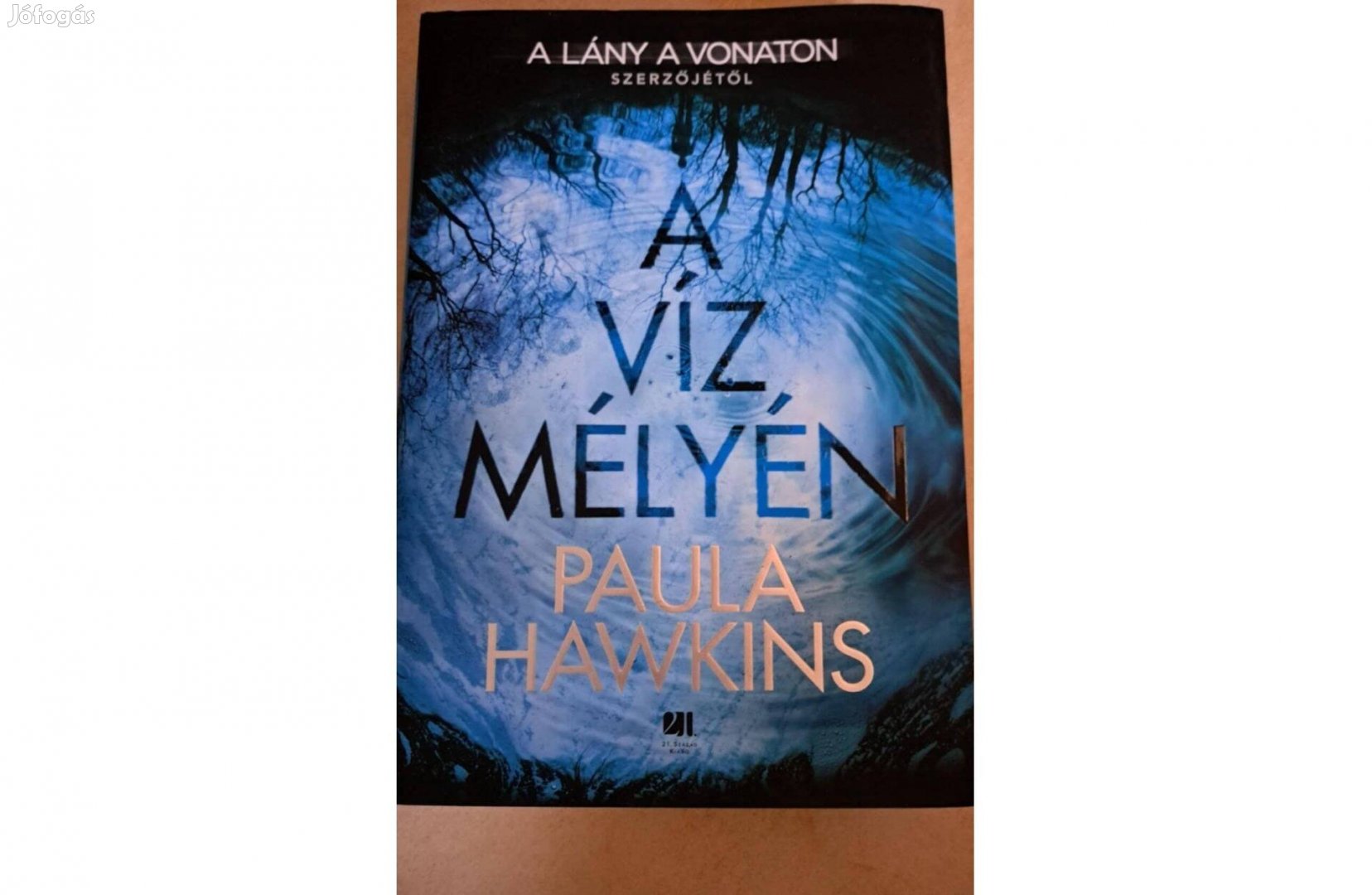 Paula Hawkins: A víz mélyén