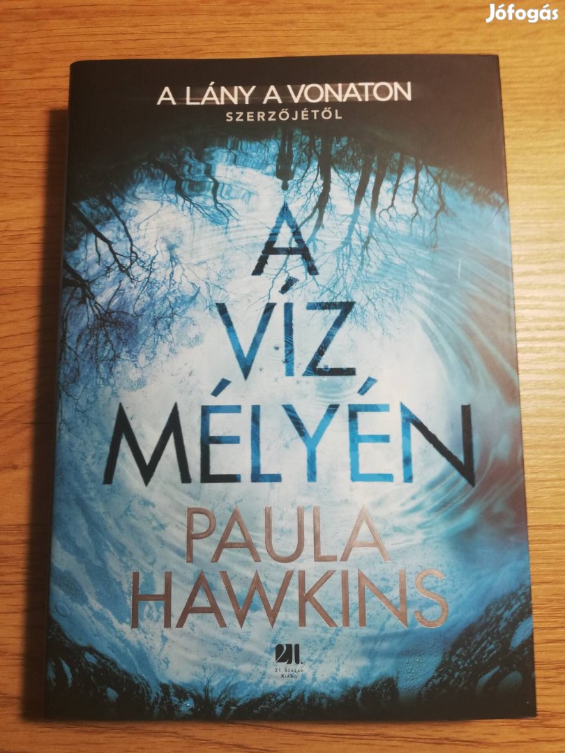 Paula Hawkins : A víz mélyen 