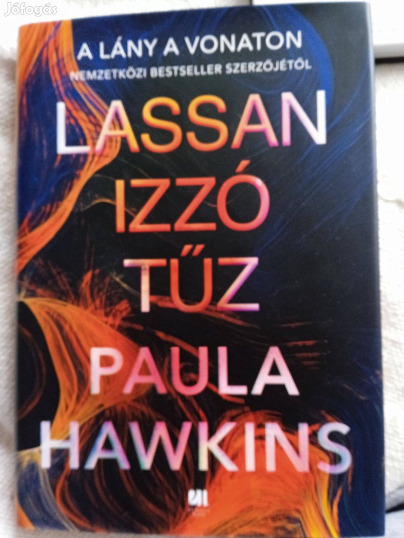 Paula Hawkins : Lassan izzó tűz_könyv