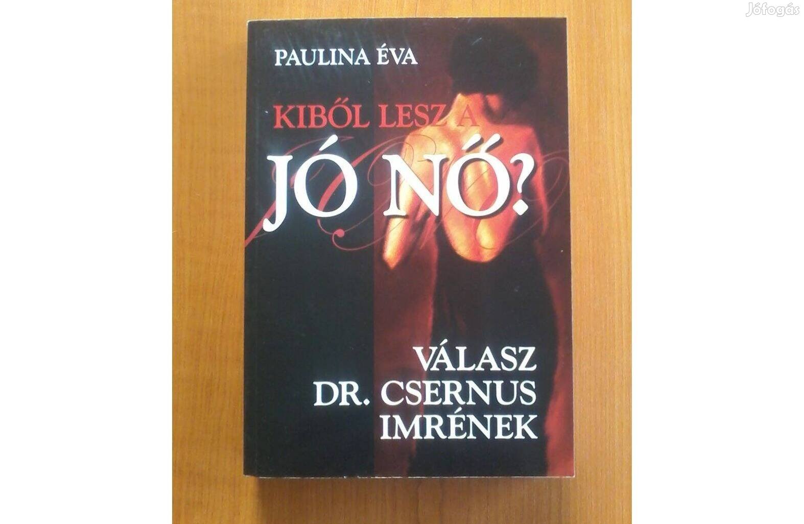 Paulina Éva: Kiből lesz jó nő?