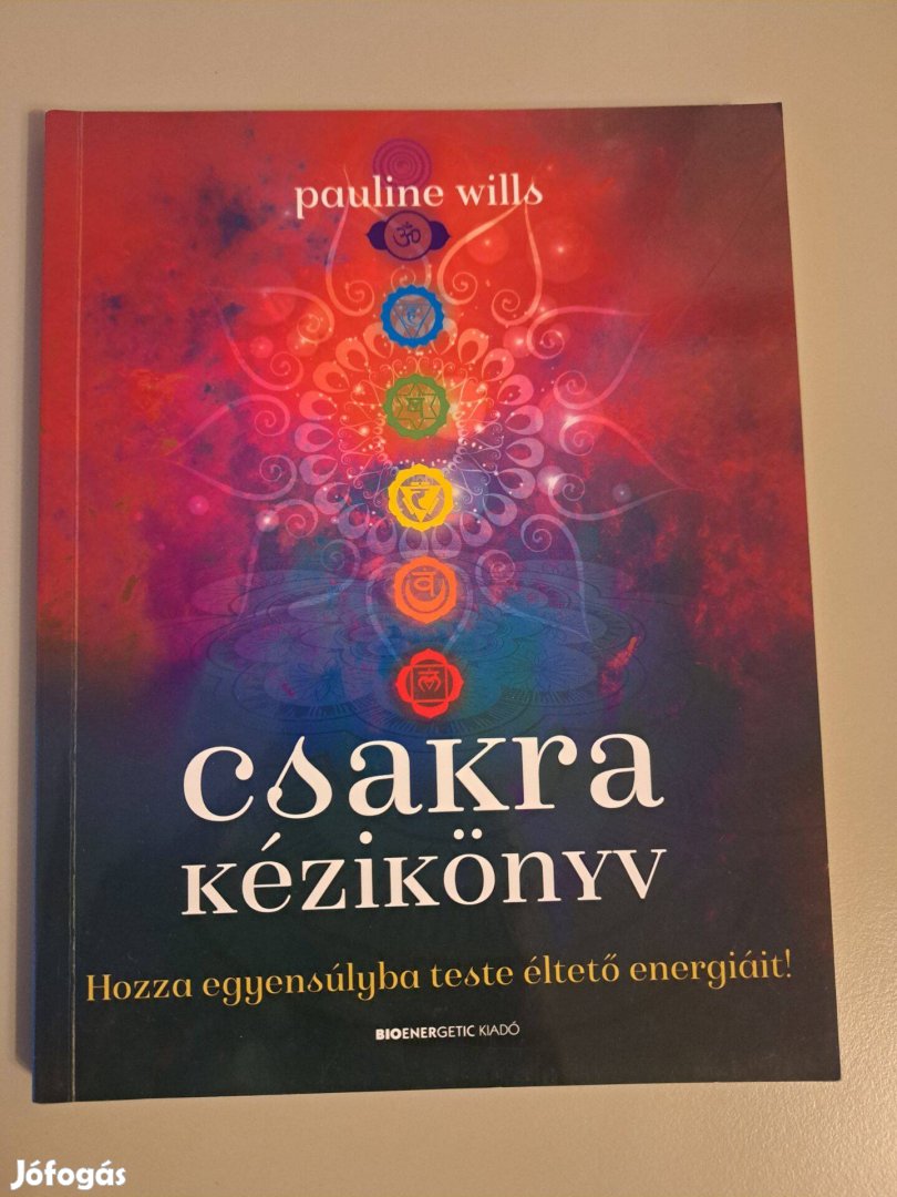 Pauline Wills - Csakra kézikönyv