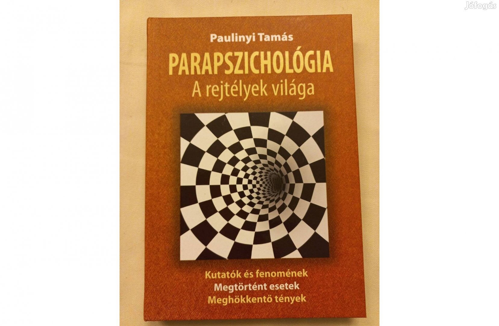 Paulinyi tamás: Parapszichológia a rejtélyek világa