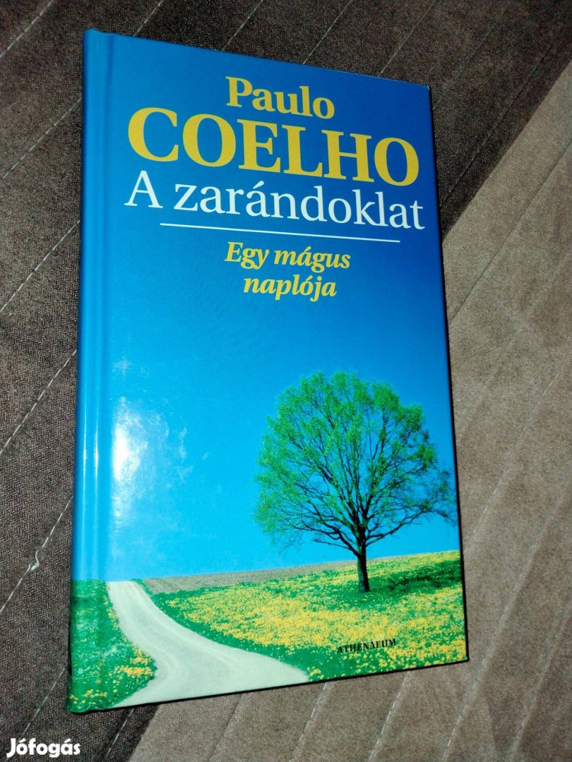 Paulo Coelho A zarándoklat (Egy mágus naplója)