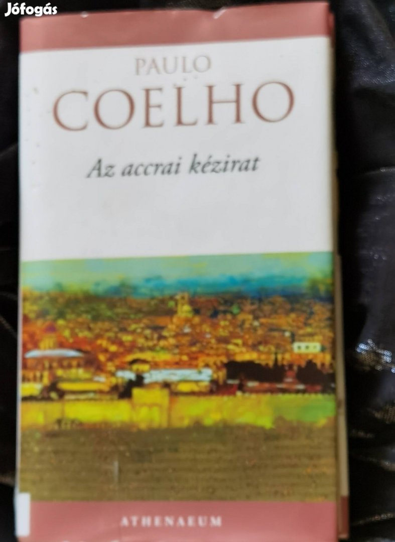 Paulo Coelho Az accrai kézirat könyv eladó 