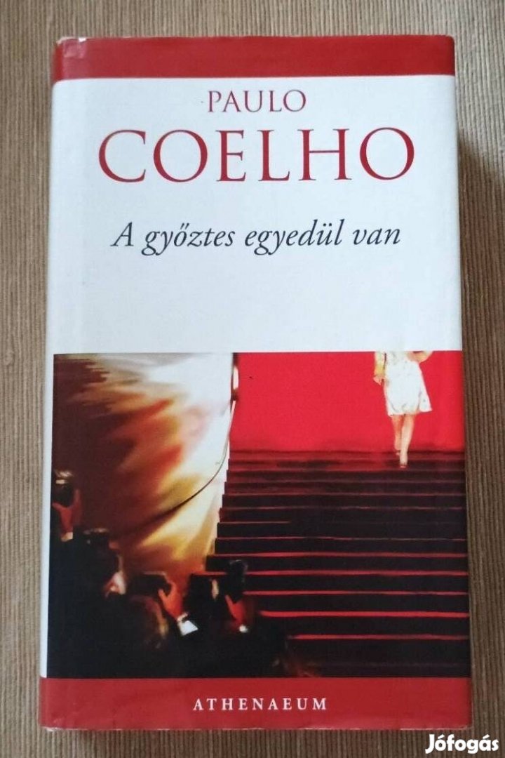 Paulo Coelho: A győztes egyedül van 
