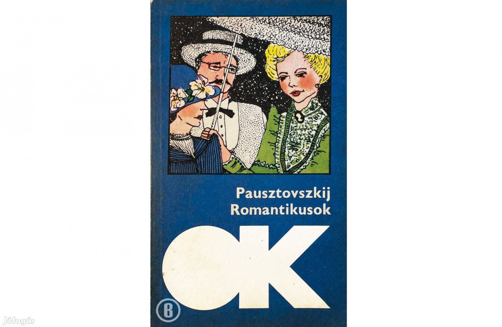 Pausztovszkij: Romantikusok