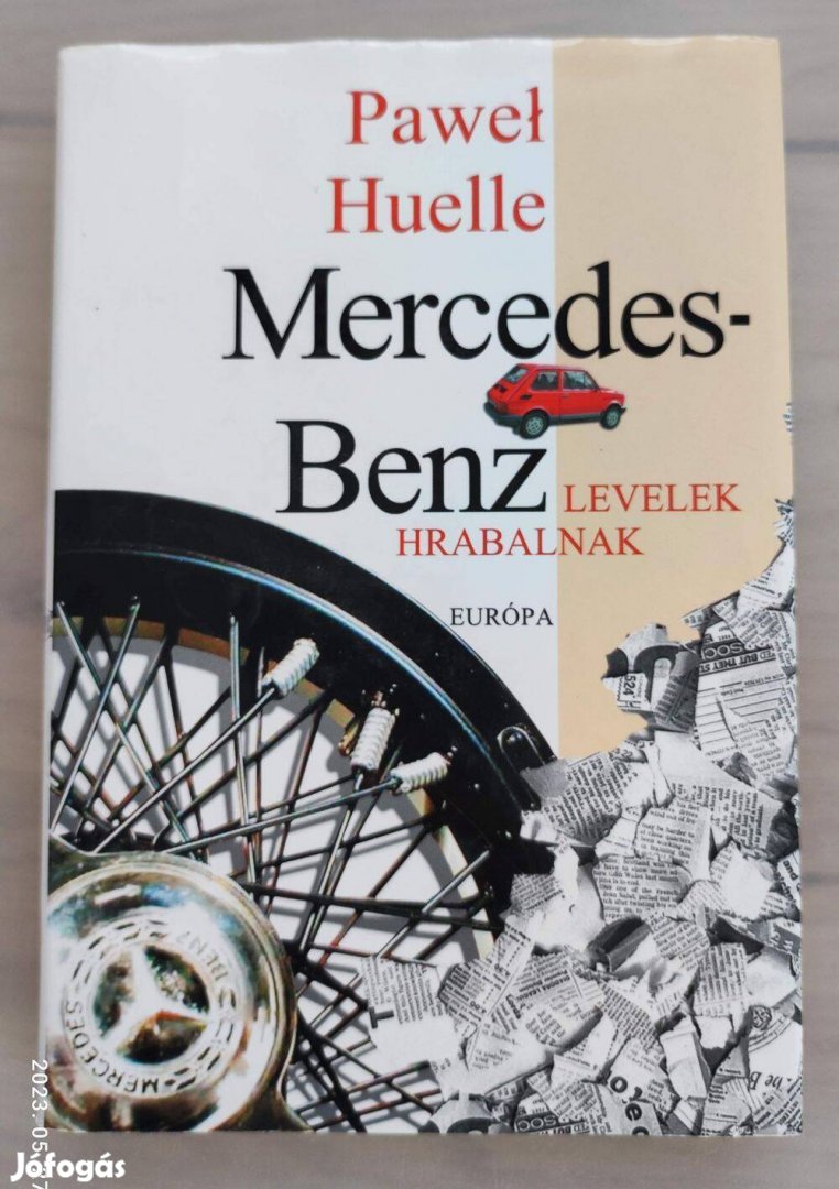 Pawel Huelle: Mercedes-Benz Levelek Hrabalnak