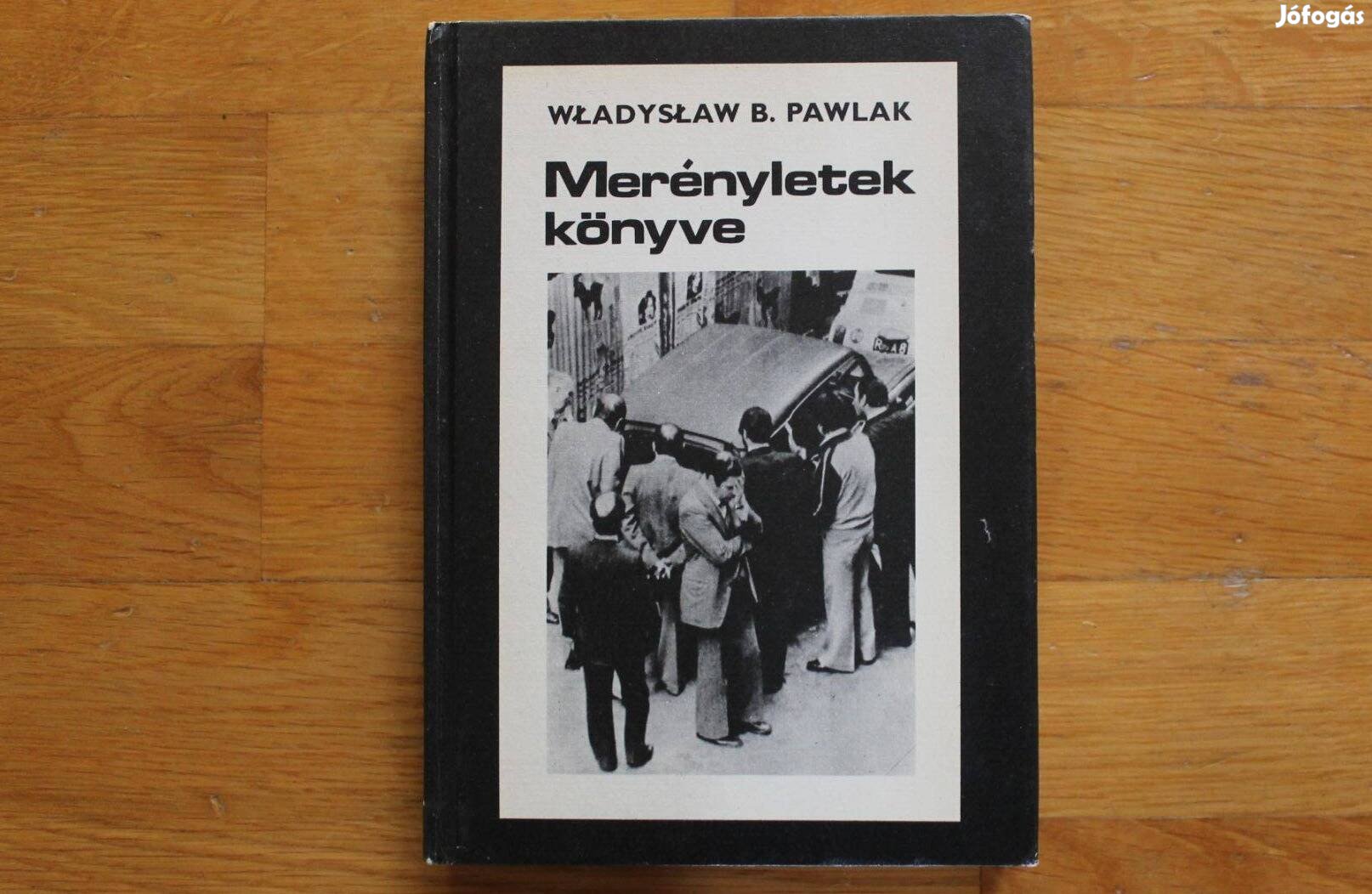 Pawlak - Merényletek könyve