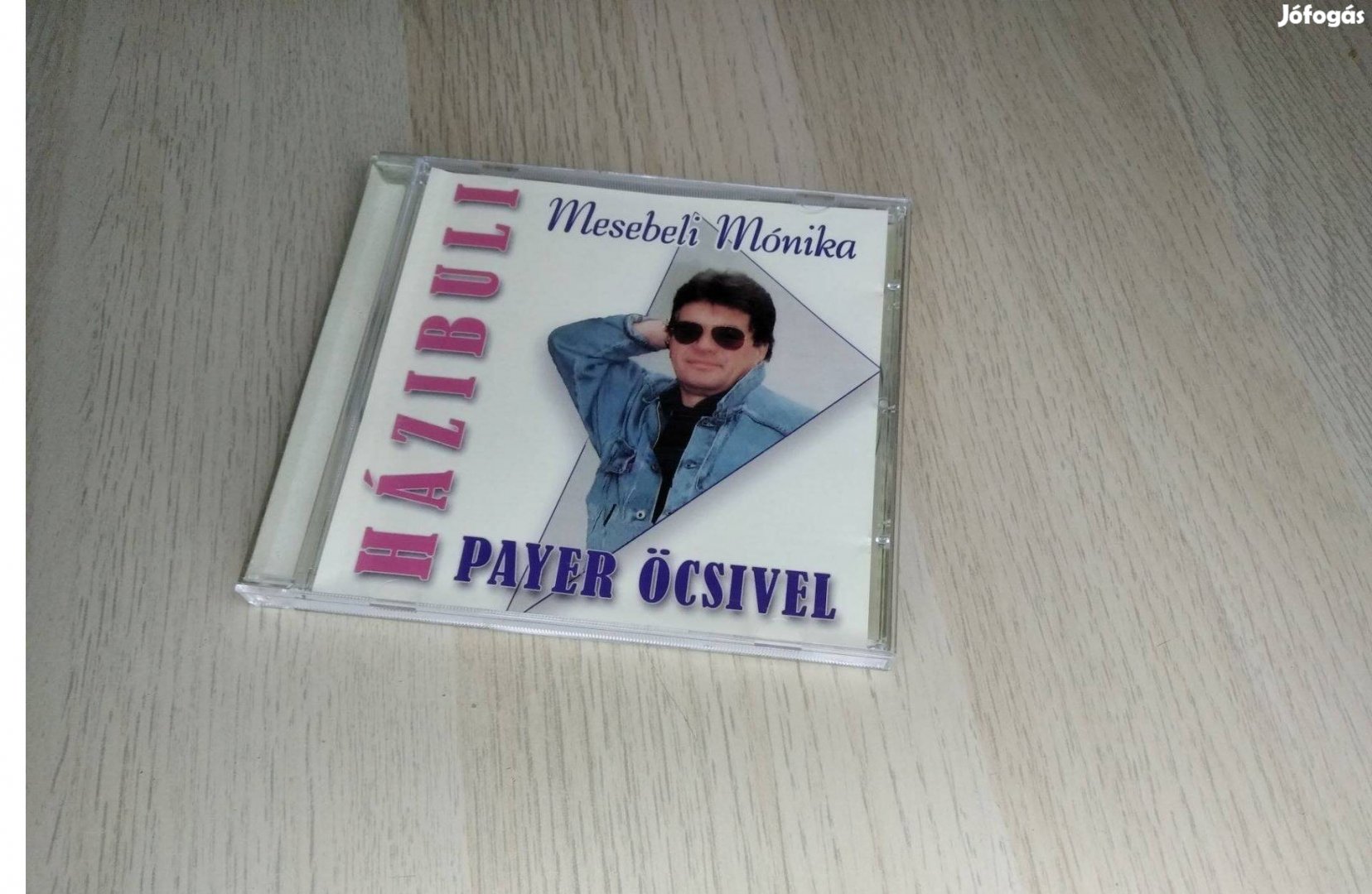 Payer András - Mesebeli Mónika - Házibuli Payer Öcsivel / CD