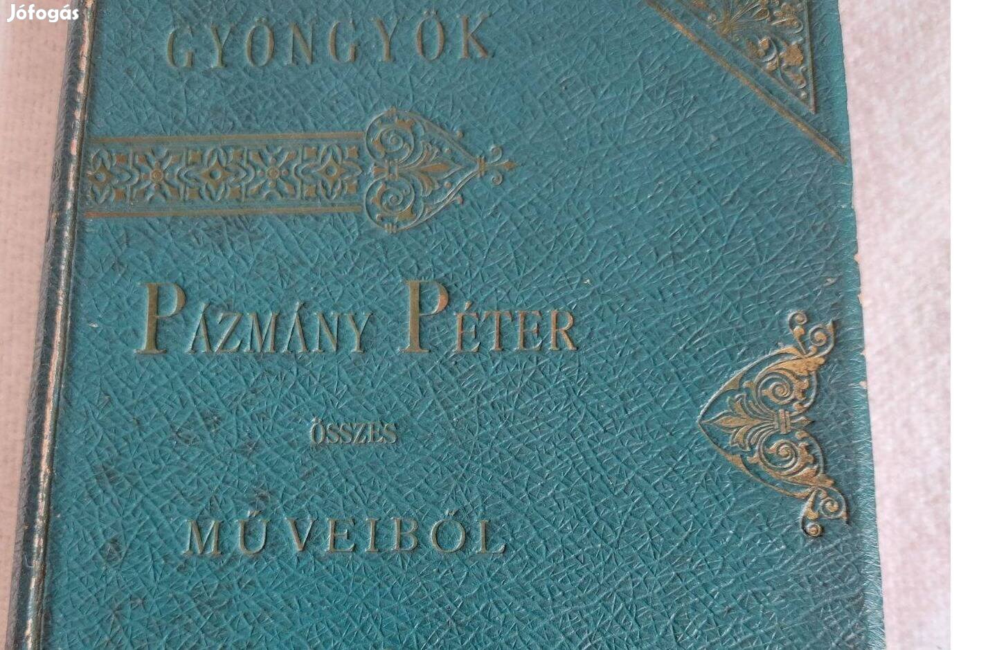 Pázmány Péter - Gyöngyök (1896)