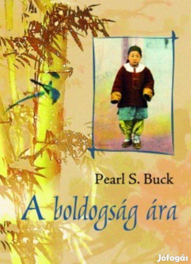 Pearl S. Buck: A boldogság ára (könyv)