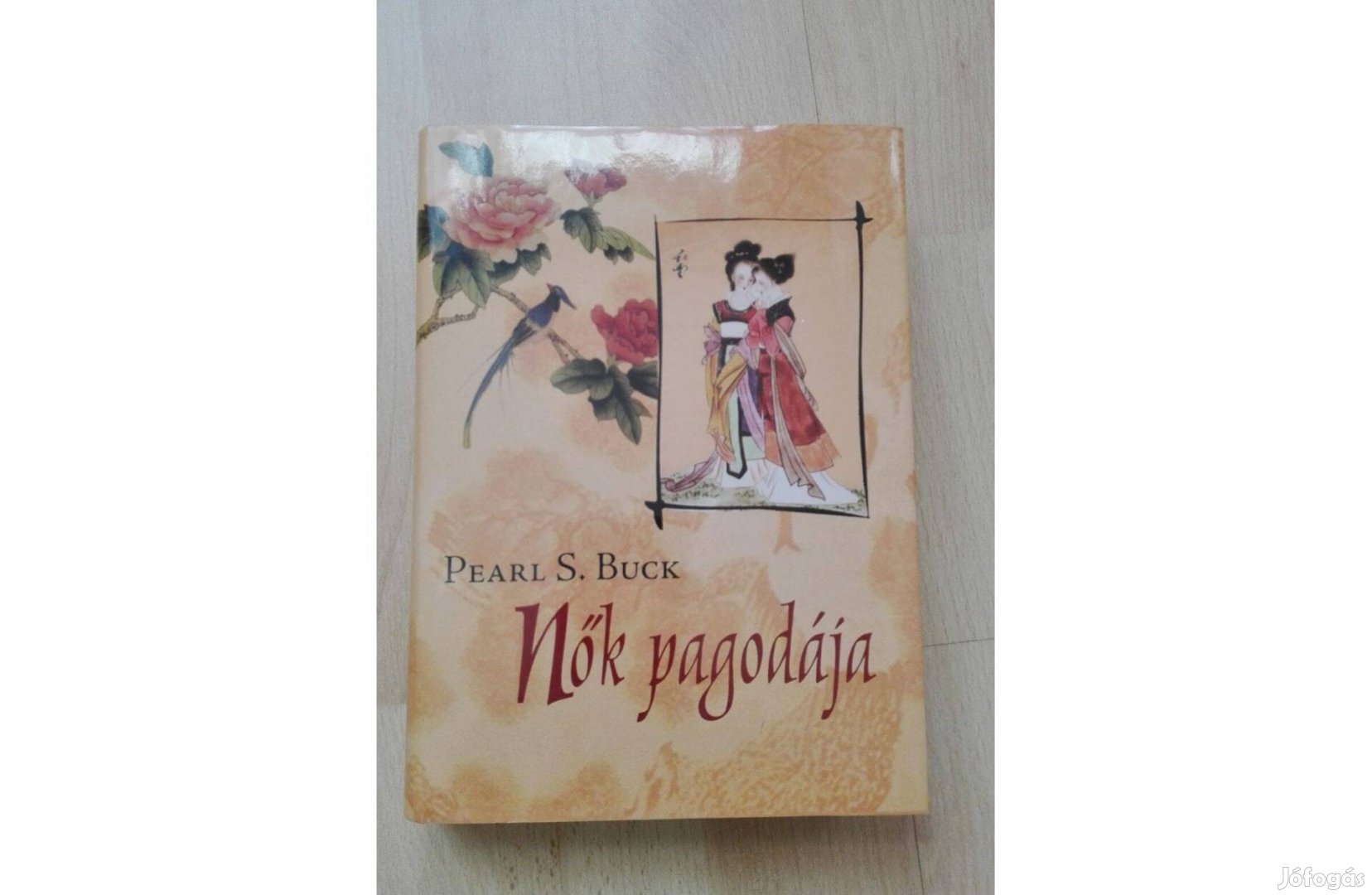 Pearl S. Buck - Nők pagodája