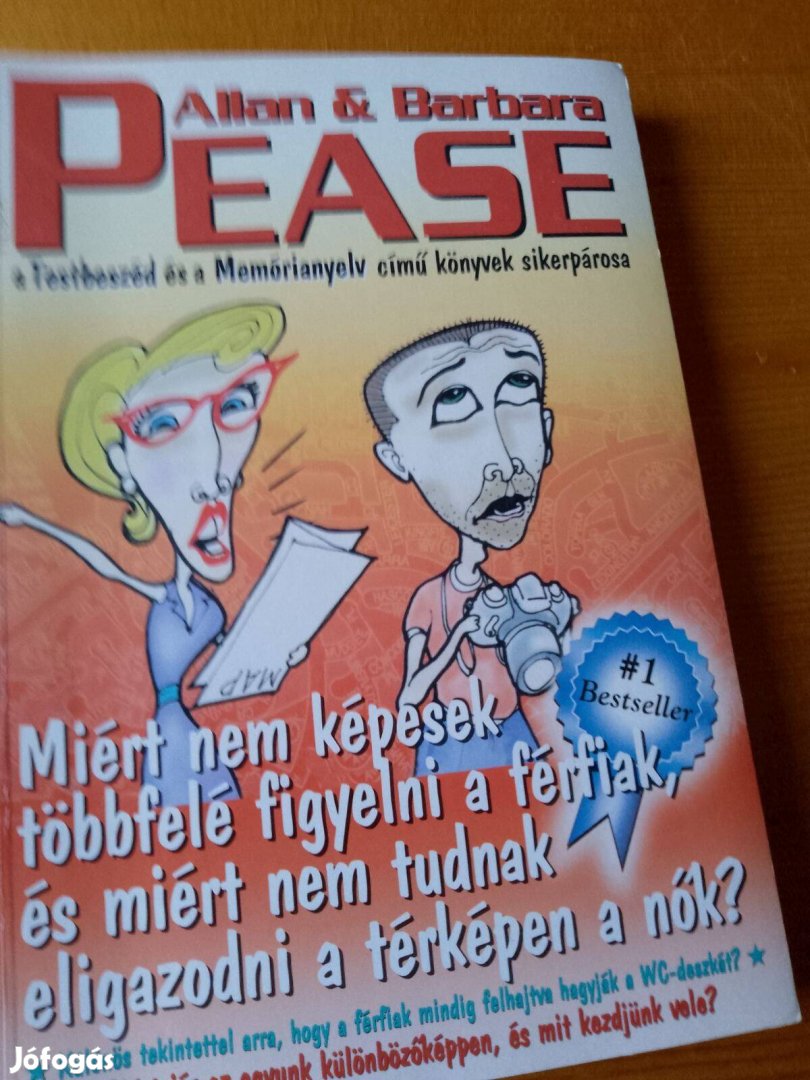 Pease Miért nem képesek többfelé figyelni a férfiak és / könyv 2db és