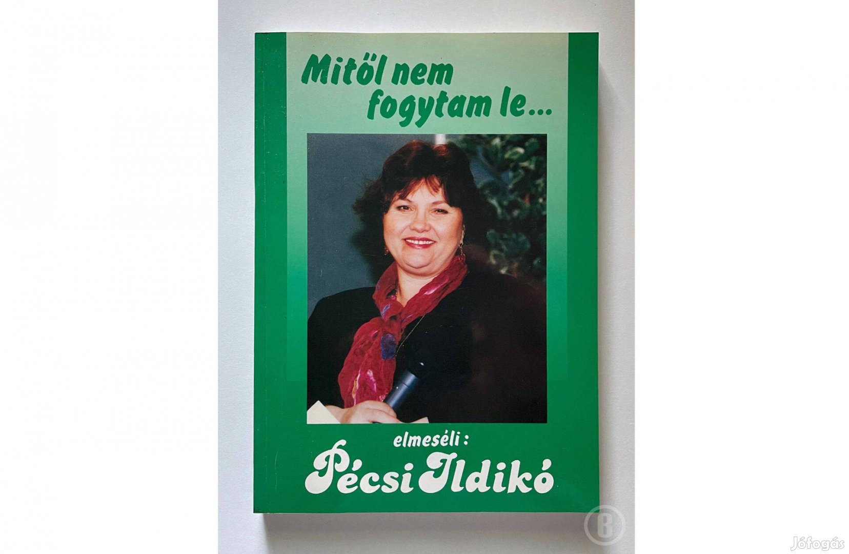 Pécsi Ildikó: Mitől nem fogytam le és mitől fogytam le?