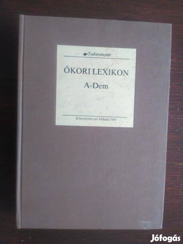 Pecz Vilmos Ókori lexikon I/1 A - Dem (reprint)