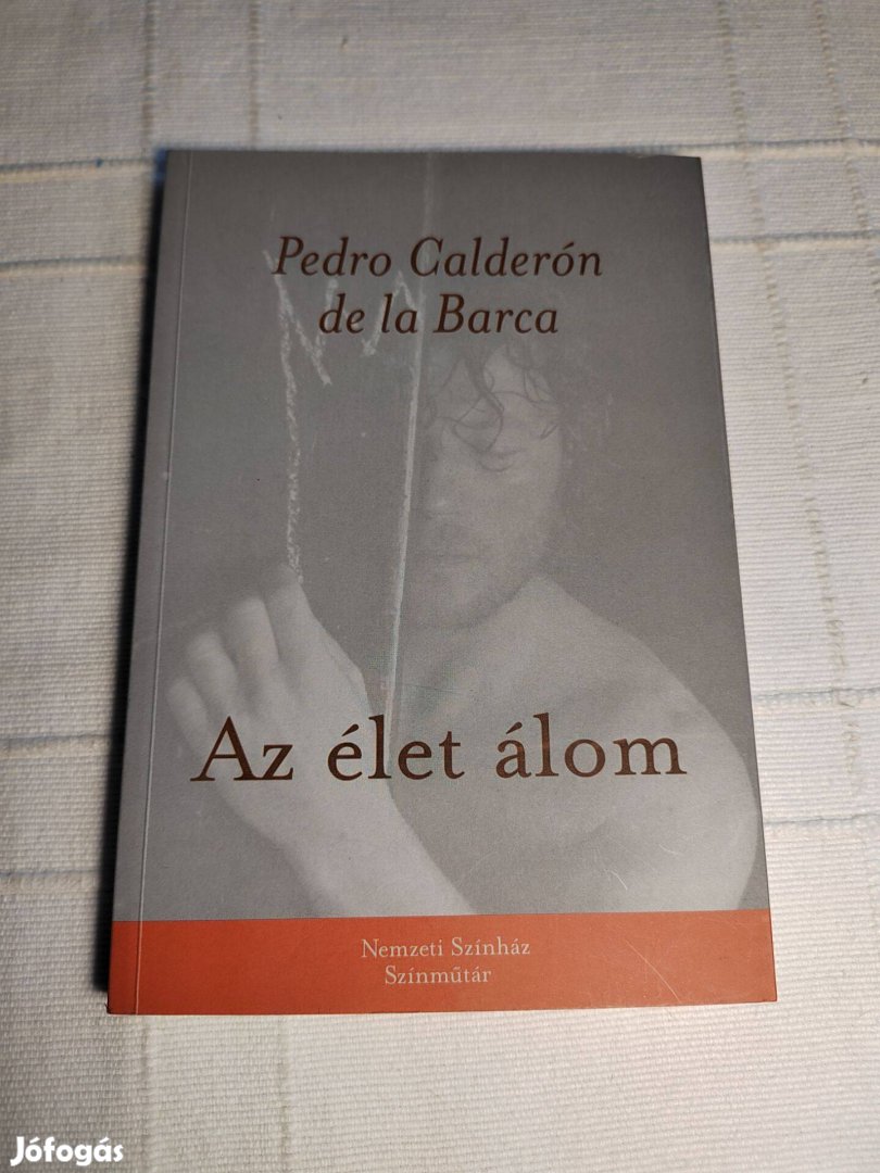 Pedro Calderón de la Barca: Az élet álom