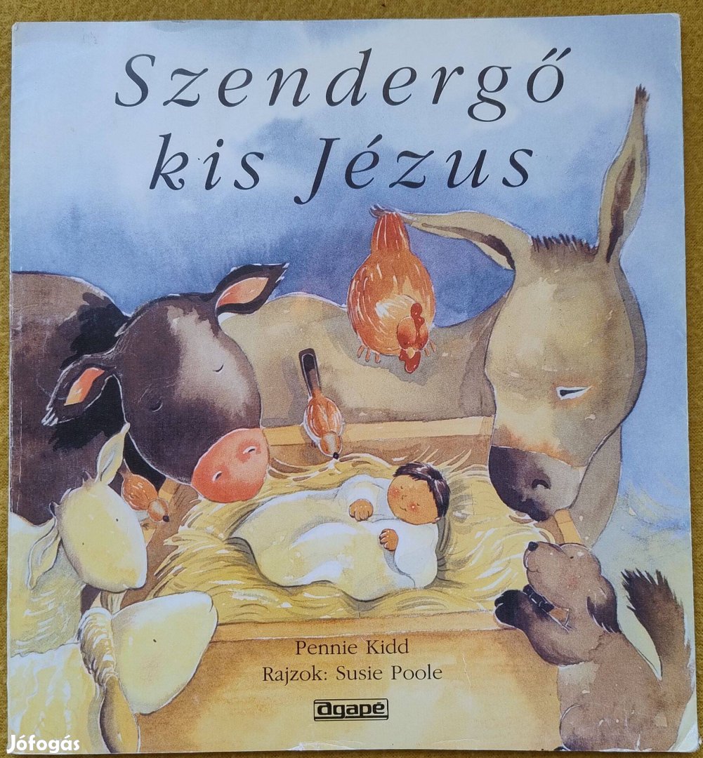 Pennie Kidd: Szendergő kis Jézus (Rajzok: Susie Poole)