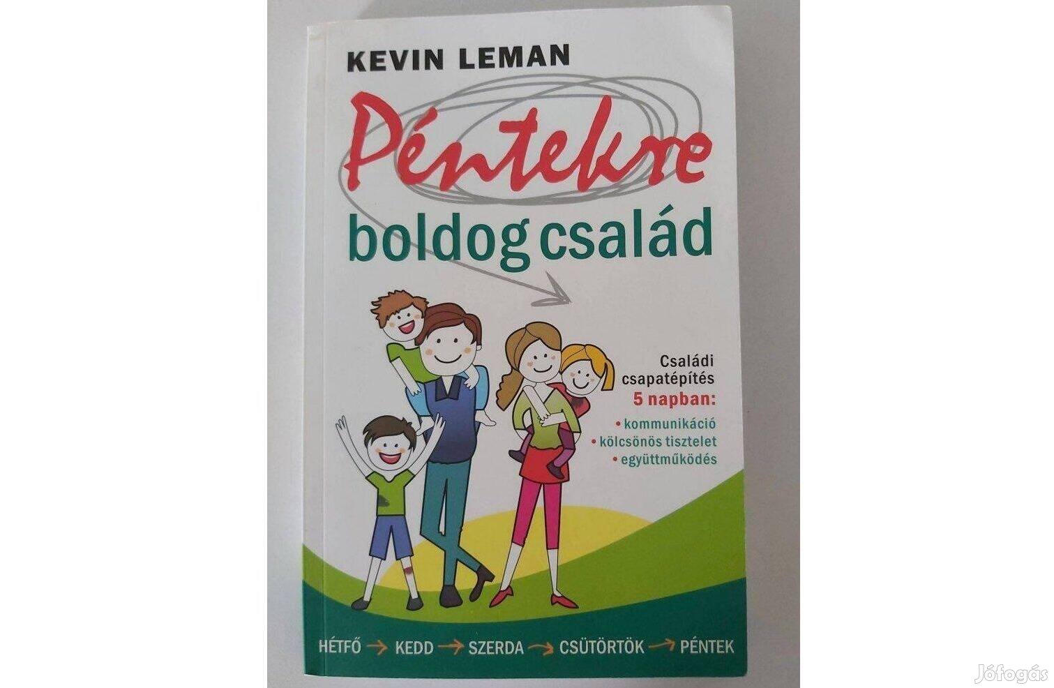 Péntekre boldog család (Családi csapatépítés 5 napban)