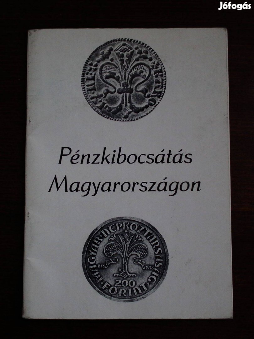 Pénzkibocsátás Magyarországon - MNB katalógus 1978