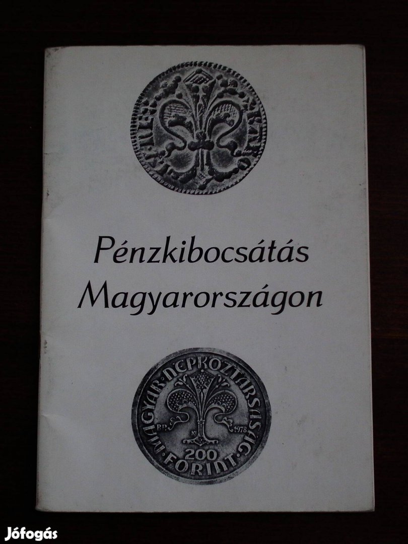 Pénzkibocsátás Magyarországon - MNB katalógus 1978