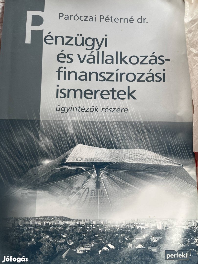 Pénzügyi és vállalkozás- finanszírozási ismeretek 