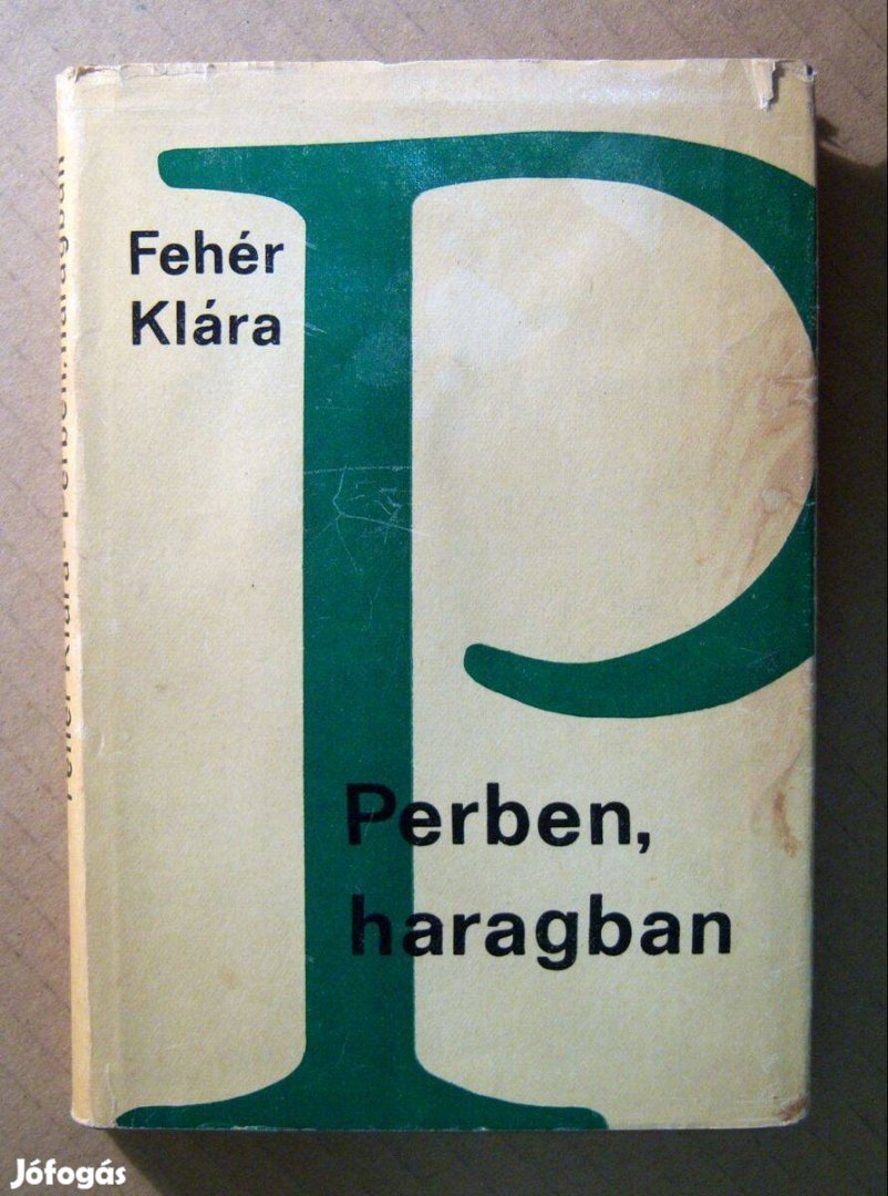 Perben, Haragban (Fehér Klára) 1967 (8kép+tartalom)