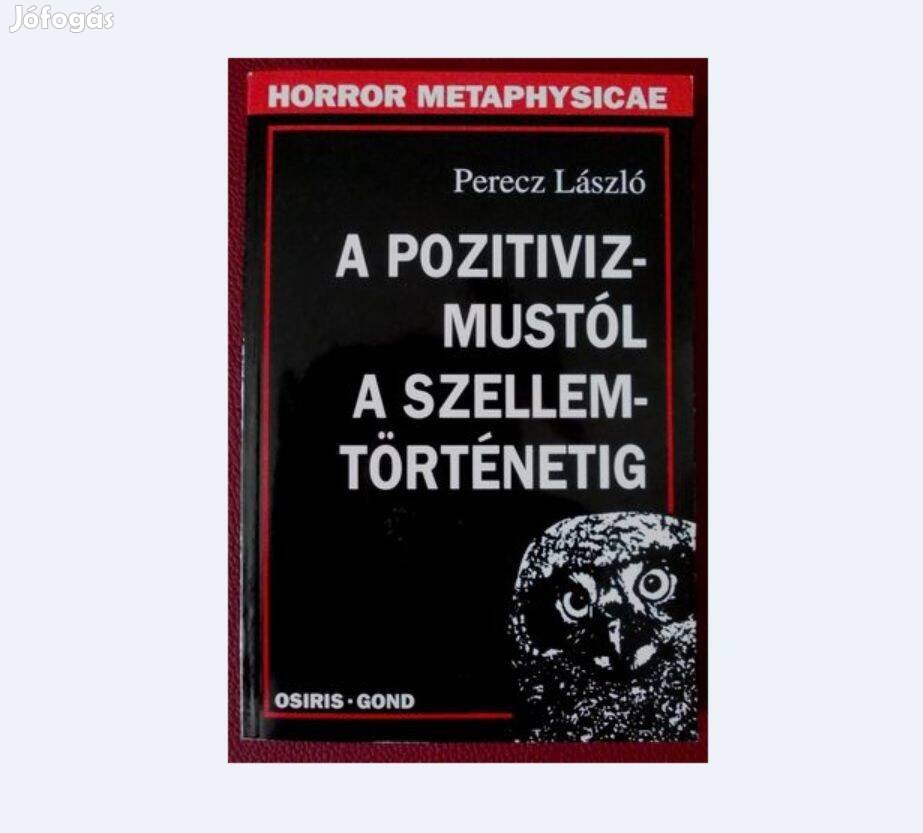 Perecz László: A pozitivizmustól a szellemtörténetig