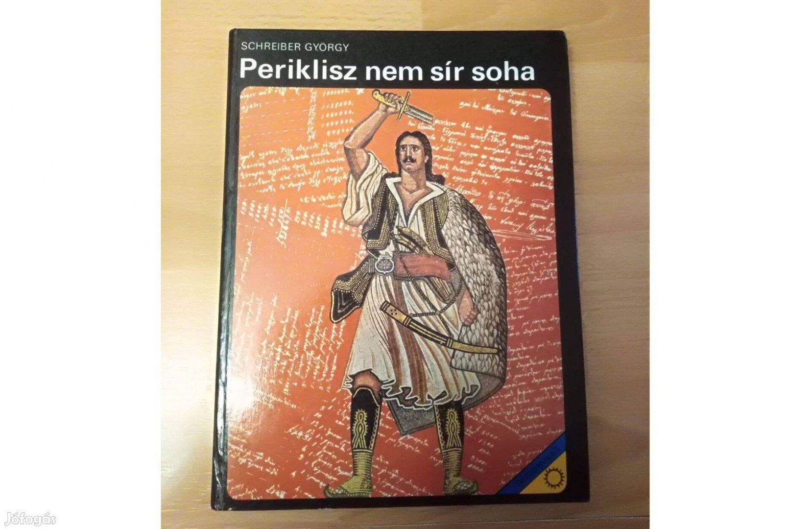 Periklisz nem sír soha Schreiber György könyve