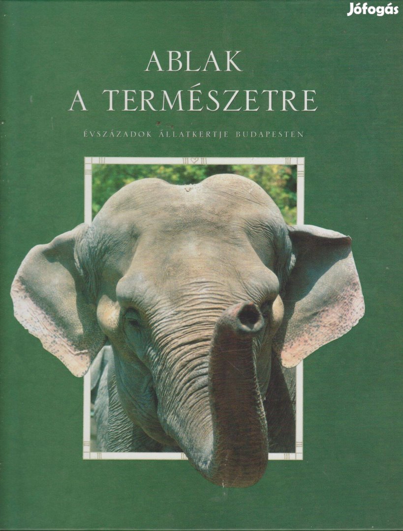 Persányi Miklós(szerk.): Ablak a természetre - Évszázadok állatkertje