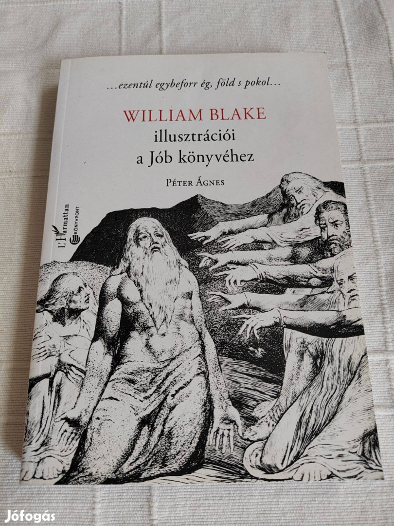 Péter Ágnes: William Blake illusztrációi a Jób könyvéhez