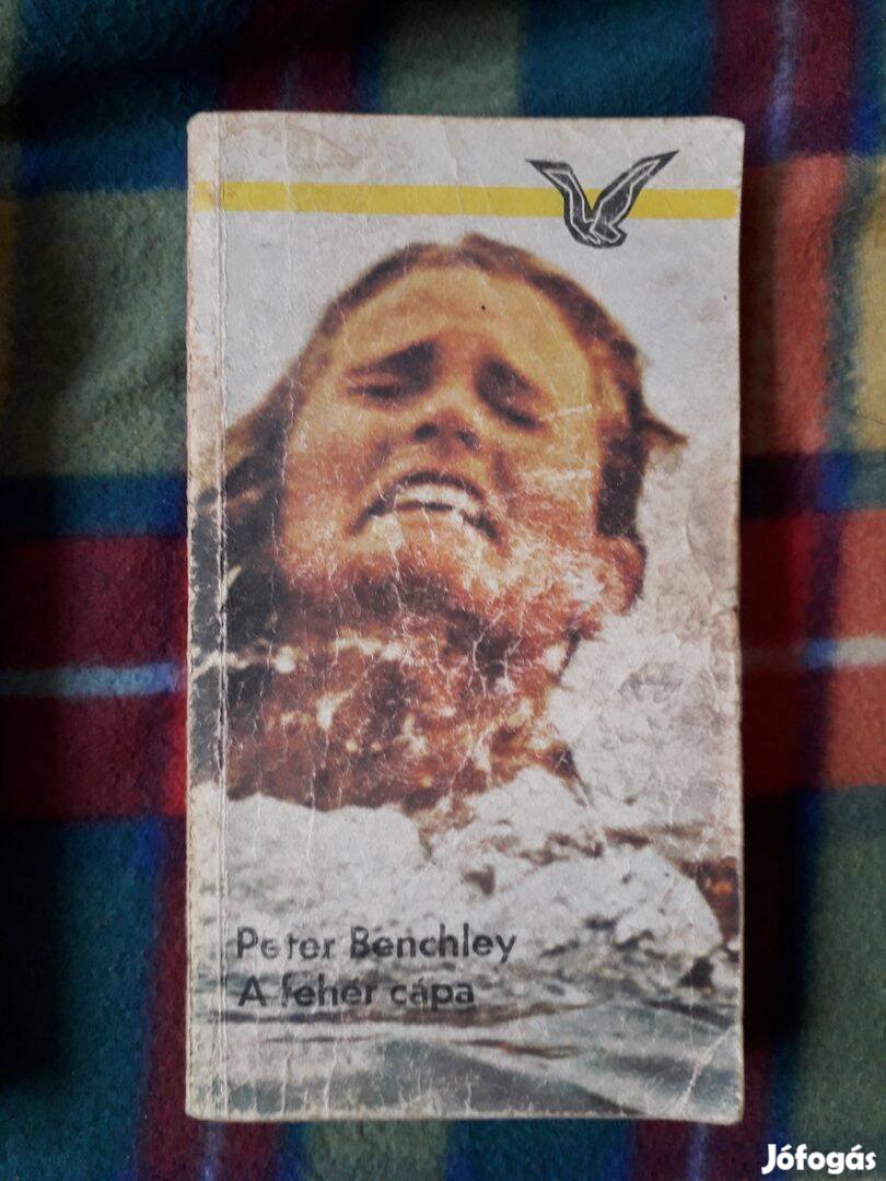 Peter Benchley: A fehér cápa