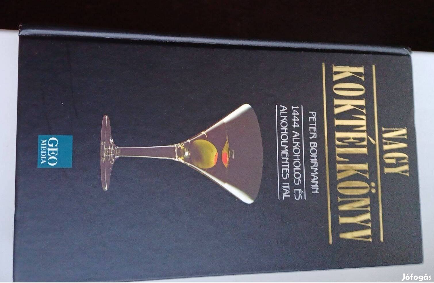 Peter Bohrmann Nagy koktélkönyv