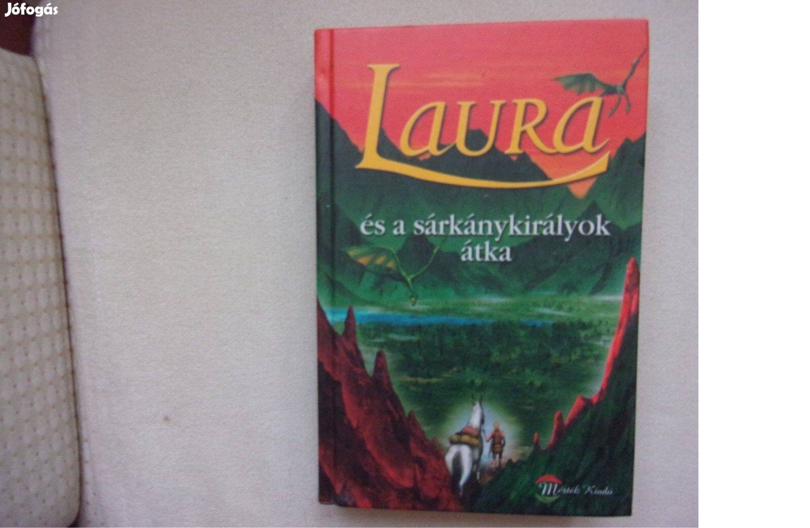 Peter Freund Laura és a sárkánykirályok átka