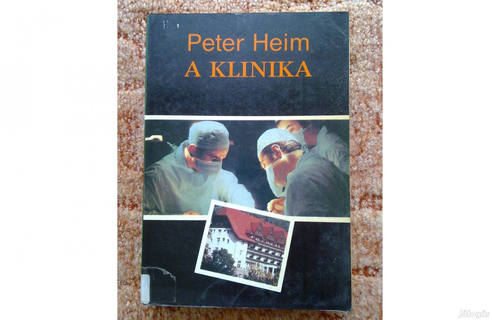 Peter Heim - A klinika - könyv