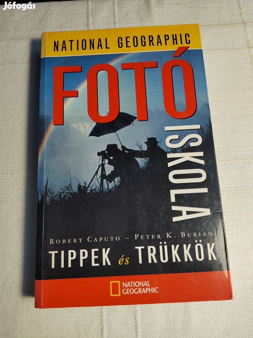 Peter K. Burian Robert Caputo: Tippek és trükkök