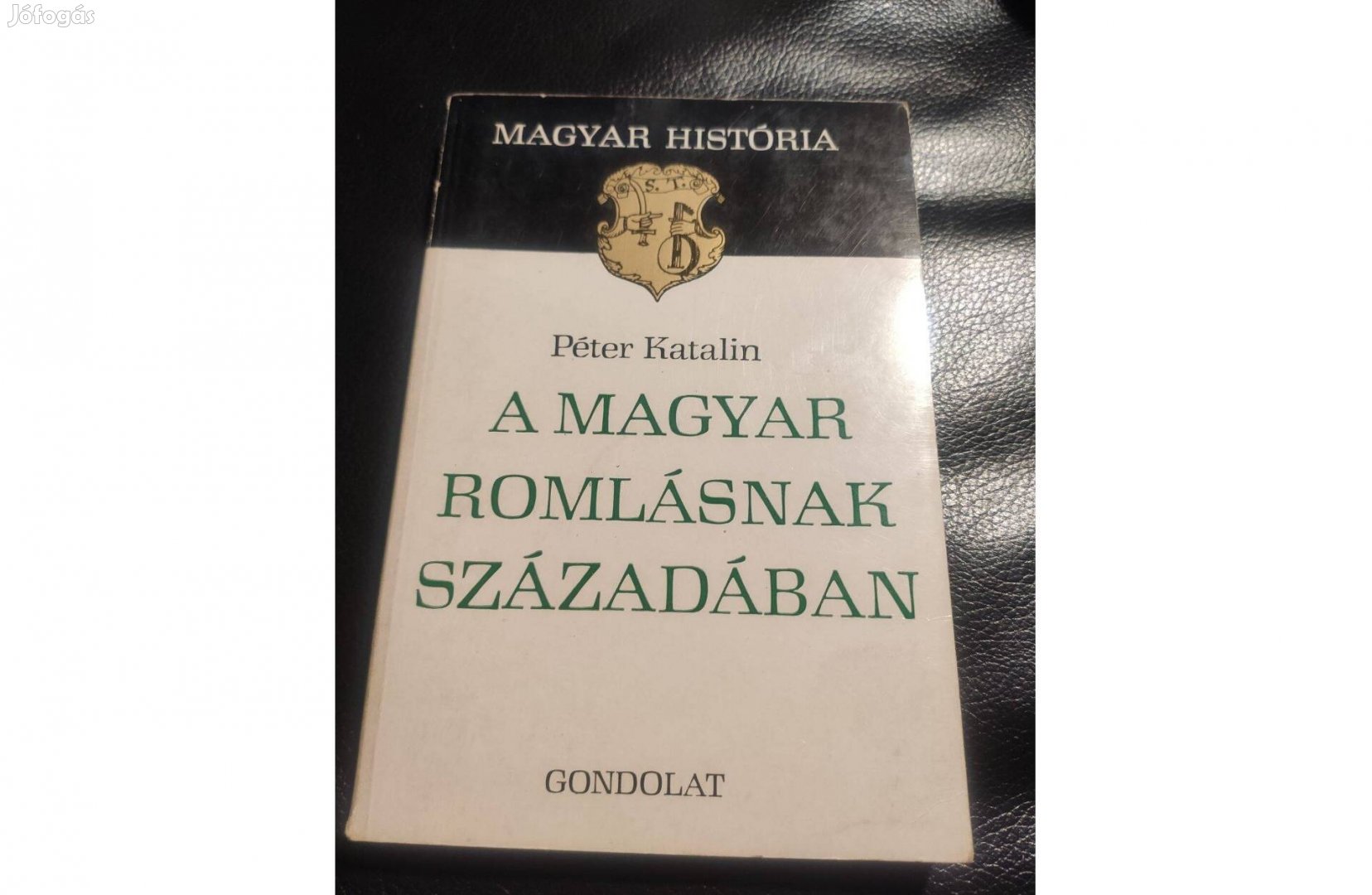 Péter Katalin: A magyar romlásnak századában