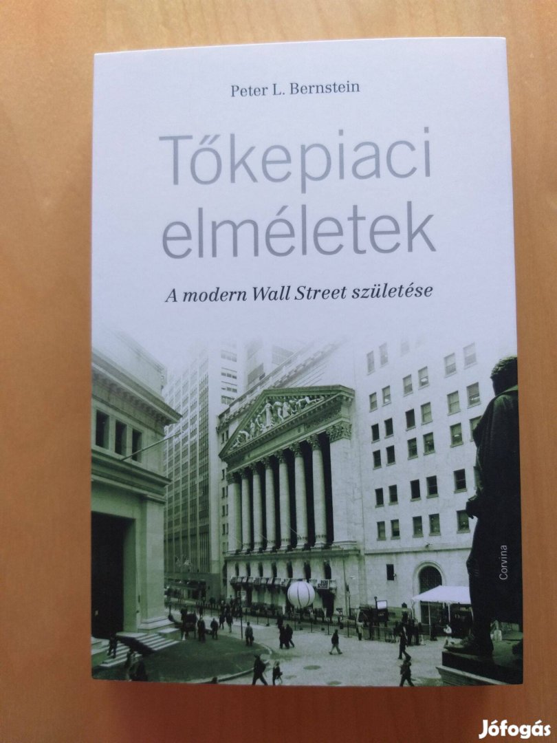 Peter L. Bernstein: Tőkepiaci elméletek