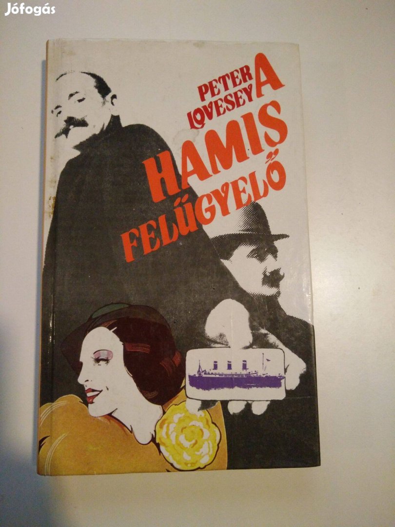 Peter Lovesey - A hamis felügyelő