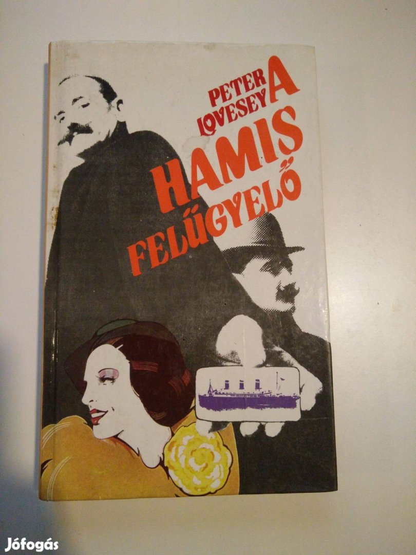 Peter Lovesey - A hamis felügyelő