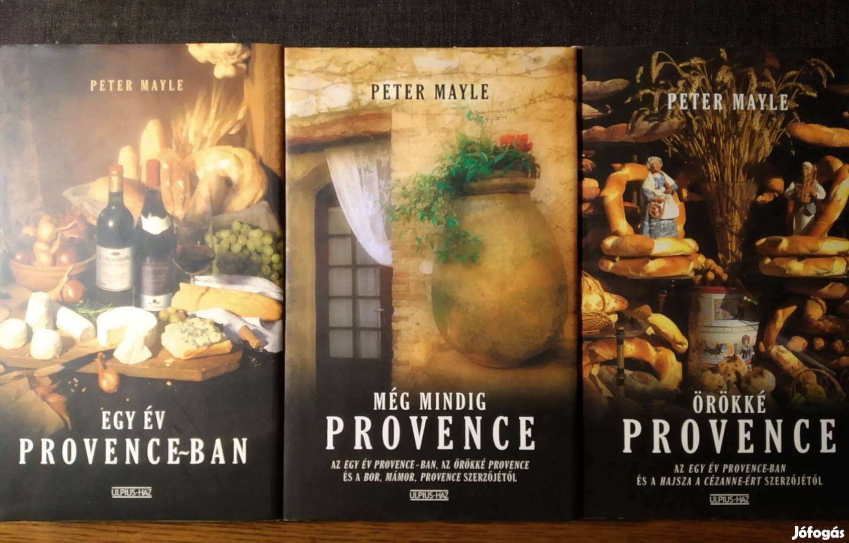 Peter Mayle Egy év Provence-ban Örökké Provence Még mindig