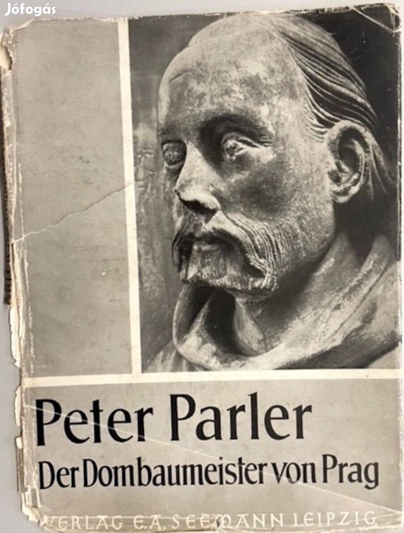 Peter Parler: der Dombaumeister von Prag