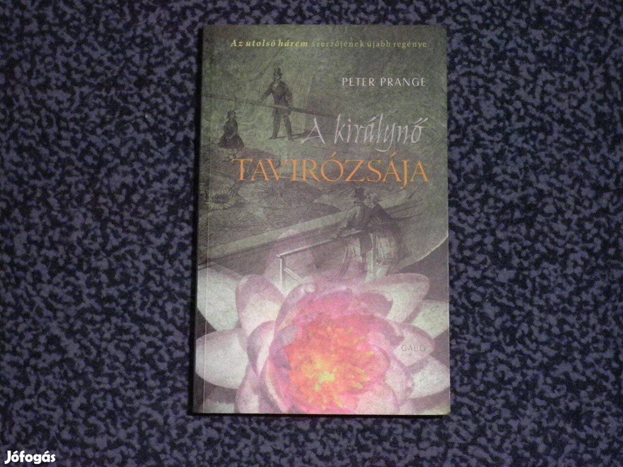Peter Prange A királynő tavirózsája