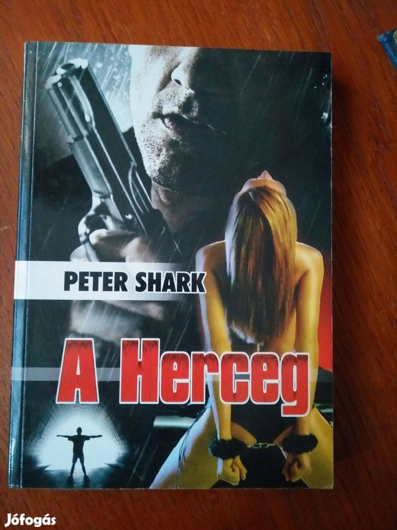 Peter Shark - A herceg / Kísért a múlt