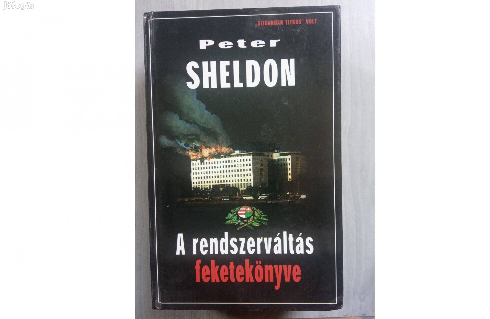 Peter Sheldon A rendszerváltás feketekönyve