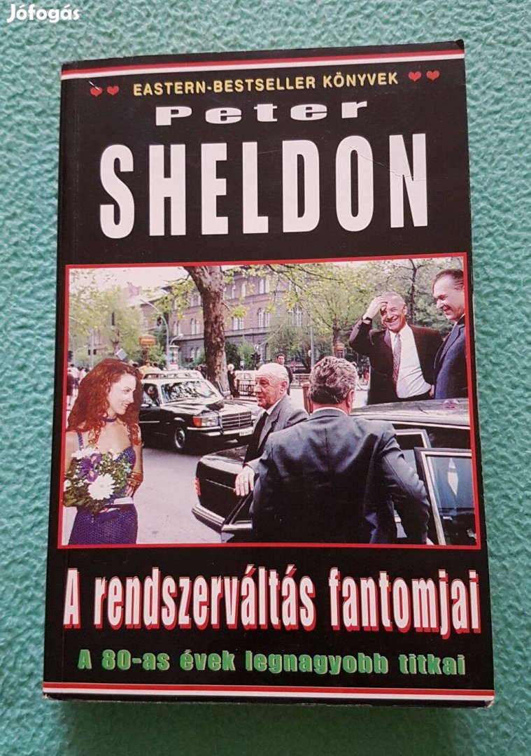 Peter Sheldon: A rendszerváltás fantomjai könyv (2002-es)