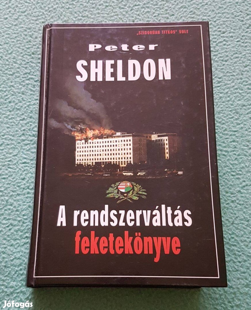 Peter Sheldon: A rendszerváltás feketekönyve könyv (2002-es)