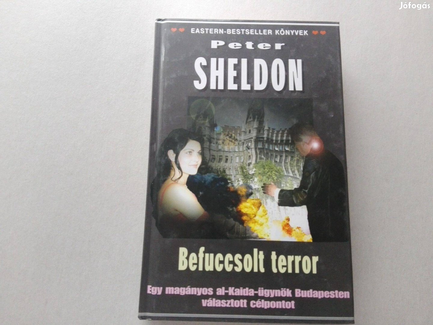 Peter Sheldon: Befuccsolt terror című új könyve akciósan eladó !