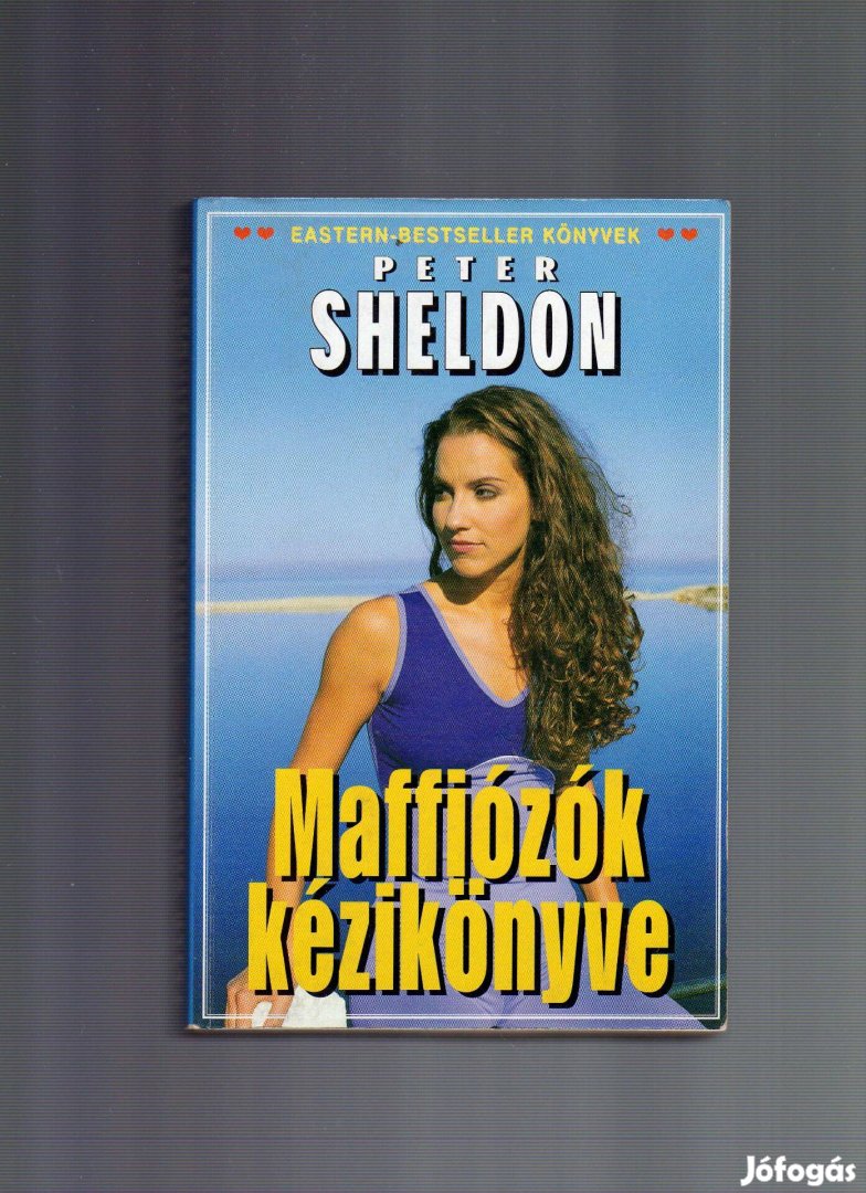 Peter Sheldon: Maffiózók kézikönyve - szignózott